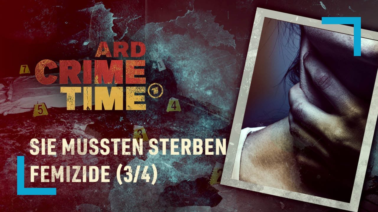Katja | Sie mussten sterben &ndash; Femizide Folge 3/4 | ARD Crime Time |  (S12/E03)