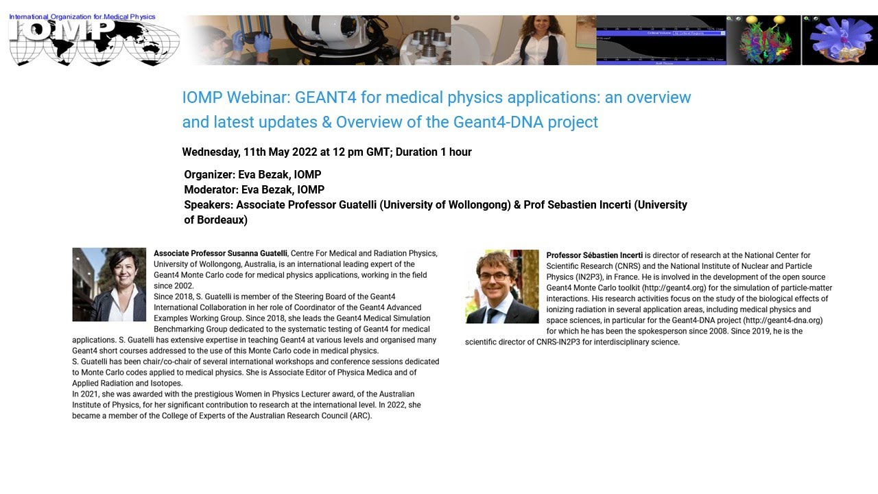 IOMP Webinar: GEANT4 for medical physics applications