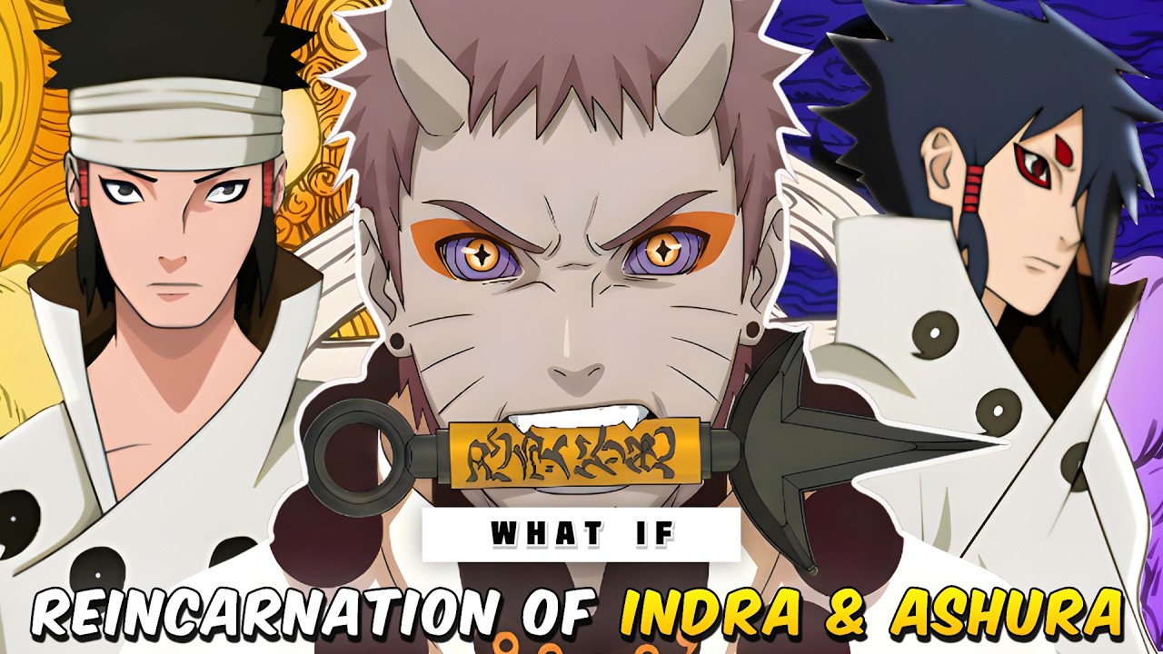 What if Naruto was Reincarnation of Both Indra and Ashura (Naruto) | Crisp Anime