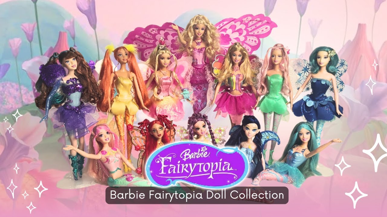 🧚 Barbie Fairytopia Doll Collection