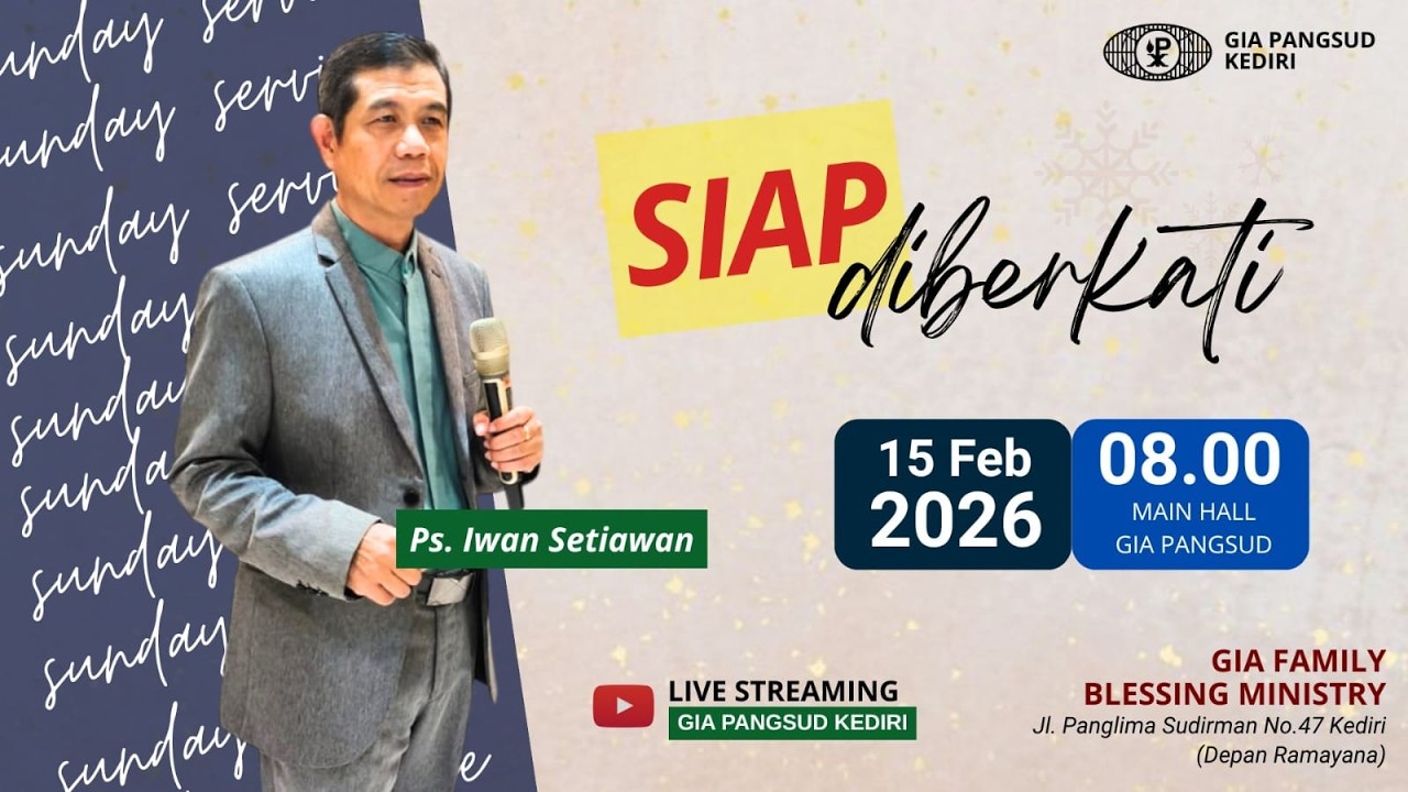Ibadah Raya GIA PANGSUD Kediri 15 Februari 2026