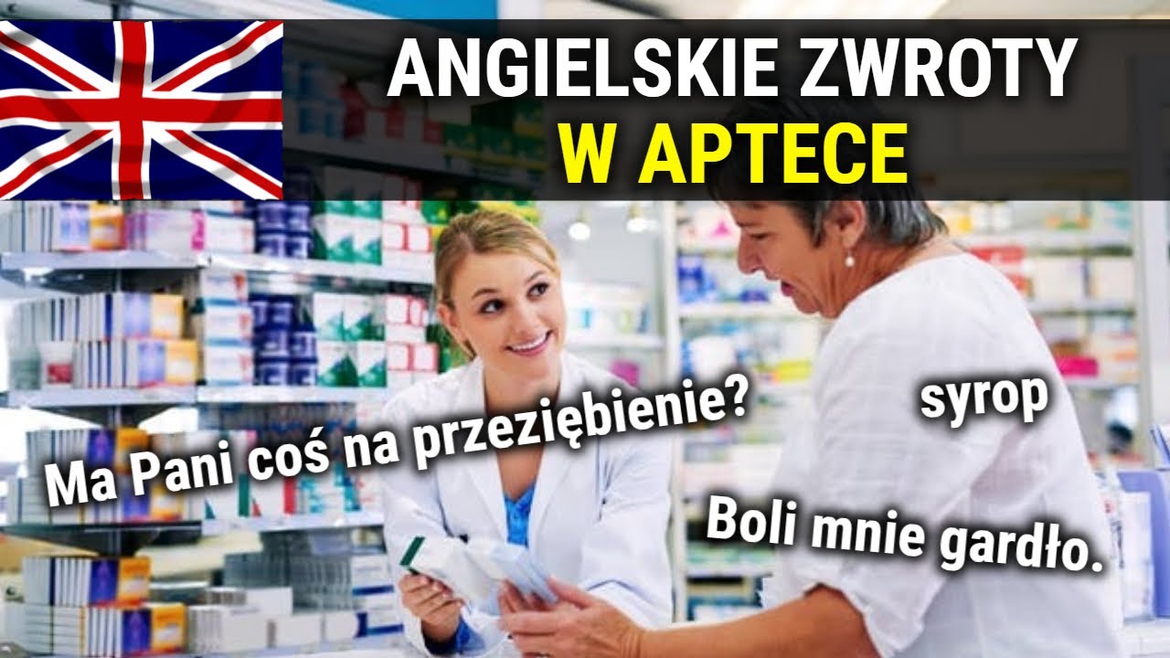 Angielski w aptece - at the chemist's