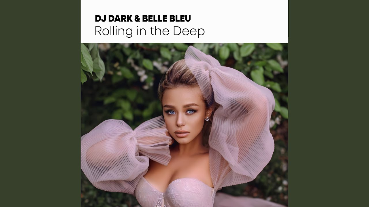 Rolling in the Deep