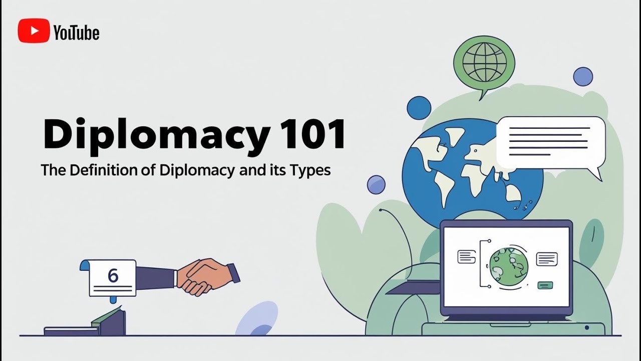 The Definition of Diplomacy and its Types