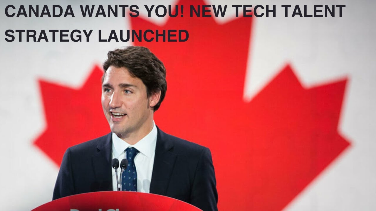 Canada wants you! New Tech Talent Strategy launched