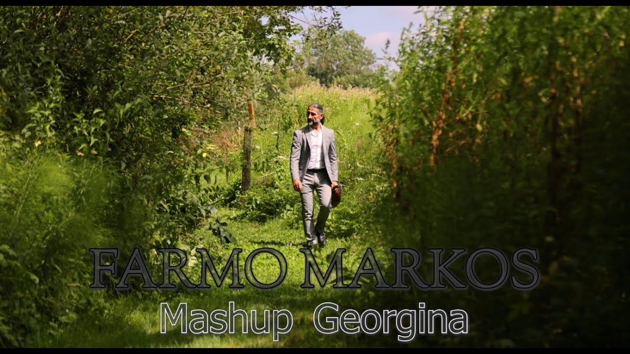 Farmo Markos - Mashup Georgina