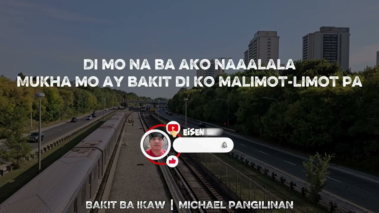 BAKIT BA IKAW   MICHAEL PANGILINAN