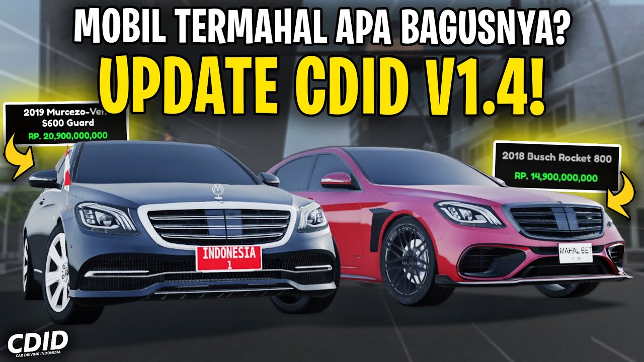 REVIEW MOBIL BARU TERMAHAL UPDATE CDID V1.4 ! BAGUS BANGET  - Car Driving Indonesia New Update