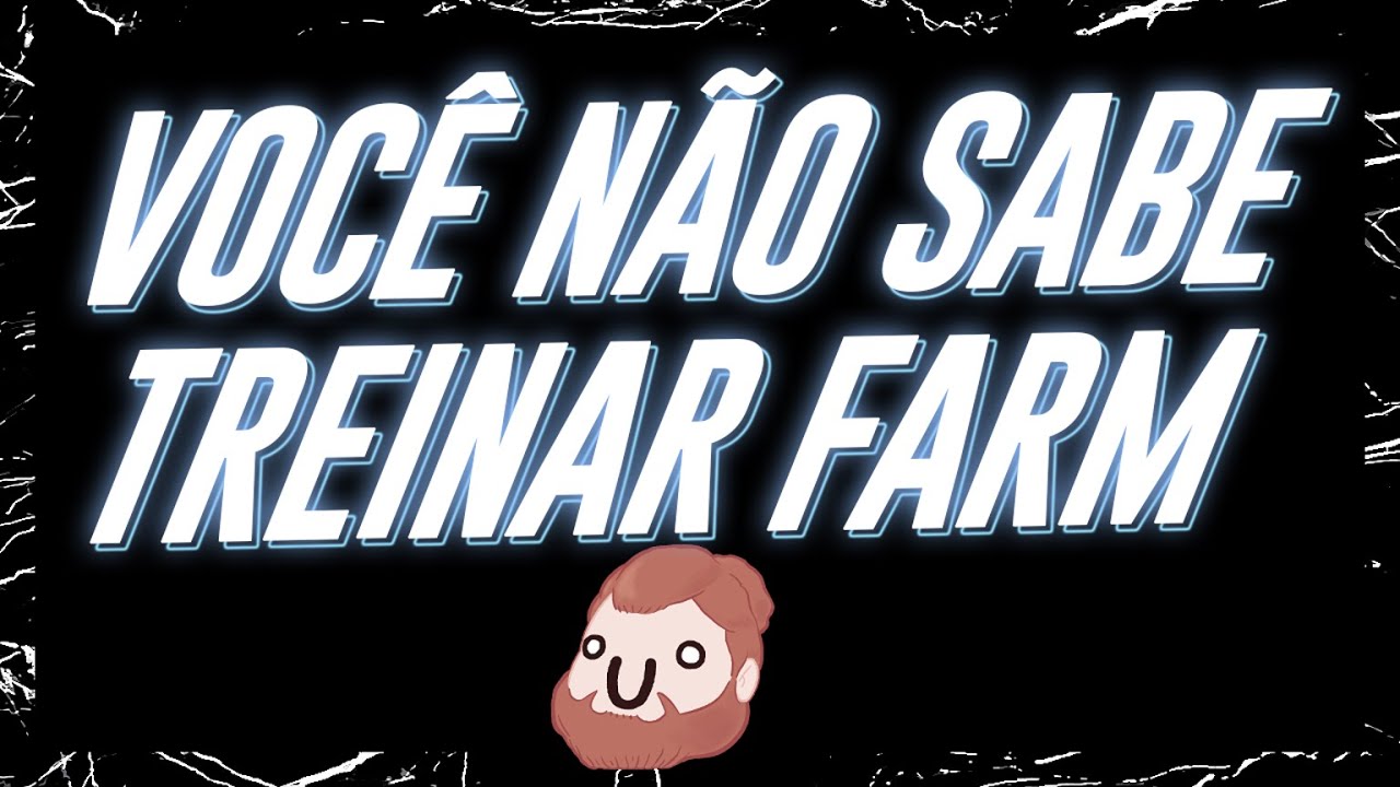 TREINO DE FARM NA PR&Aacute;TICA [ DIFICULTADO ] - League of Legends S13
