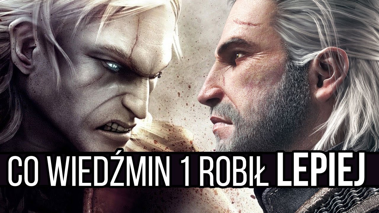 Co pierwszy Wiedźmin robił LEPIEJ od Dzikiego Gonu?