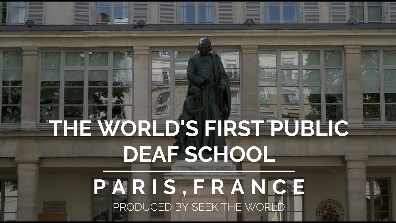 The World's First Public Deaf School: Institut National de Jeunes Sourds de Paris