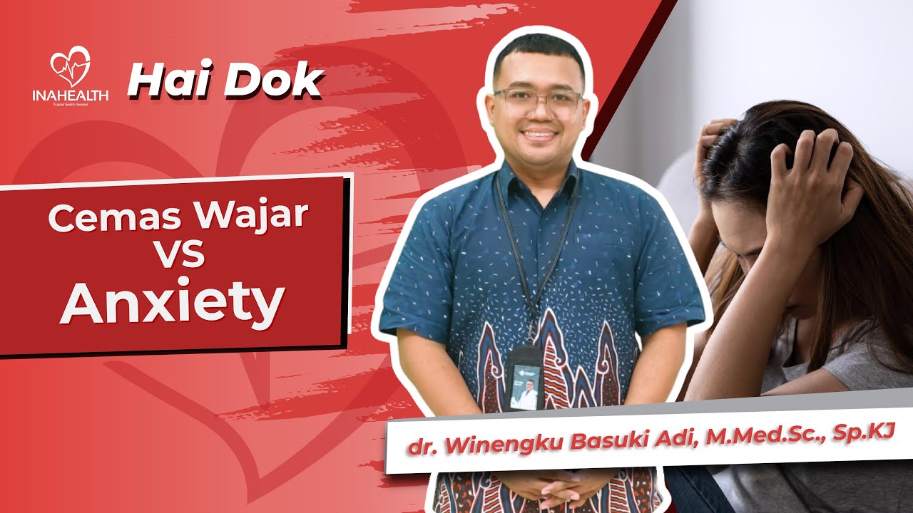 Sering Cemas? Bisa Jadi Anxiety Tanpa Disadari - HAI DOK