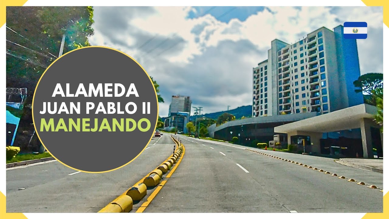 Manejando la ALAMEDA JUAN PABLO II de SAN SALVADOR completa  - EL SALVADOR 2024