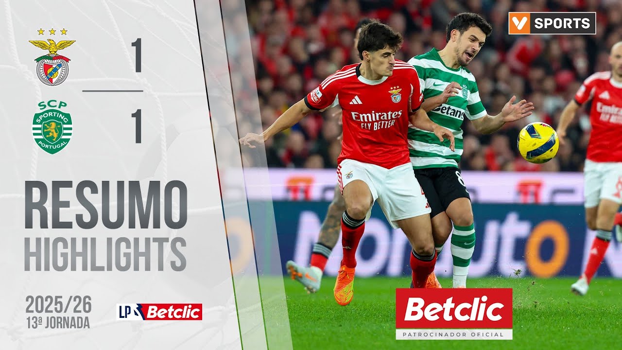 Resumo: Benfica 1-1 Sporting (Liga 25/26 #13)