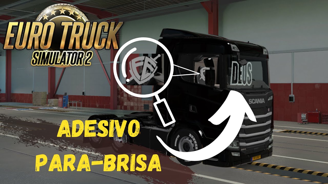 COMO CRIAR ADESIVO PARA-BRISA EURO TRUCK SIMULATOR 2 (ETS2) 2022