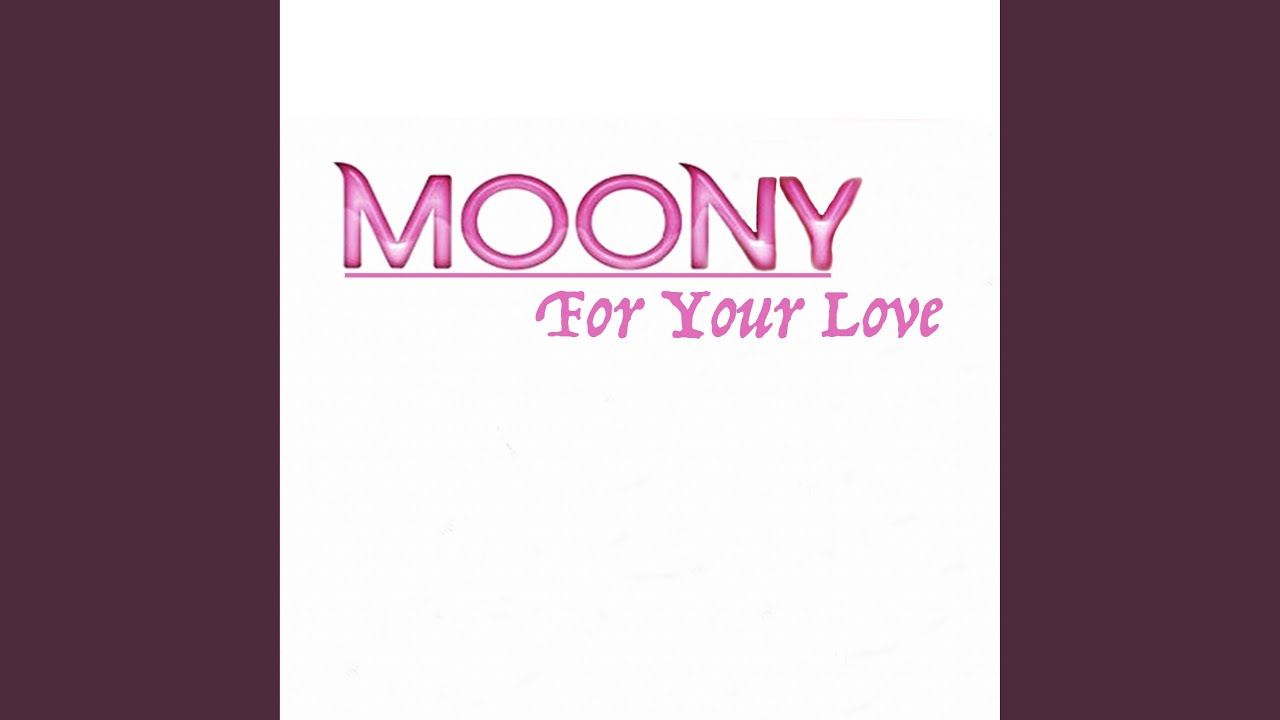 For Your Love