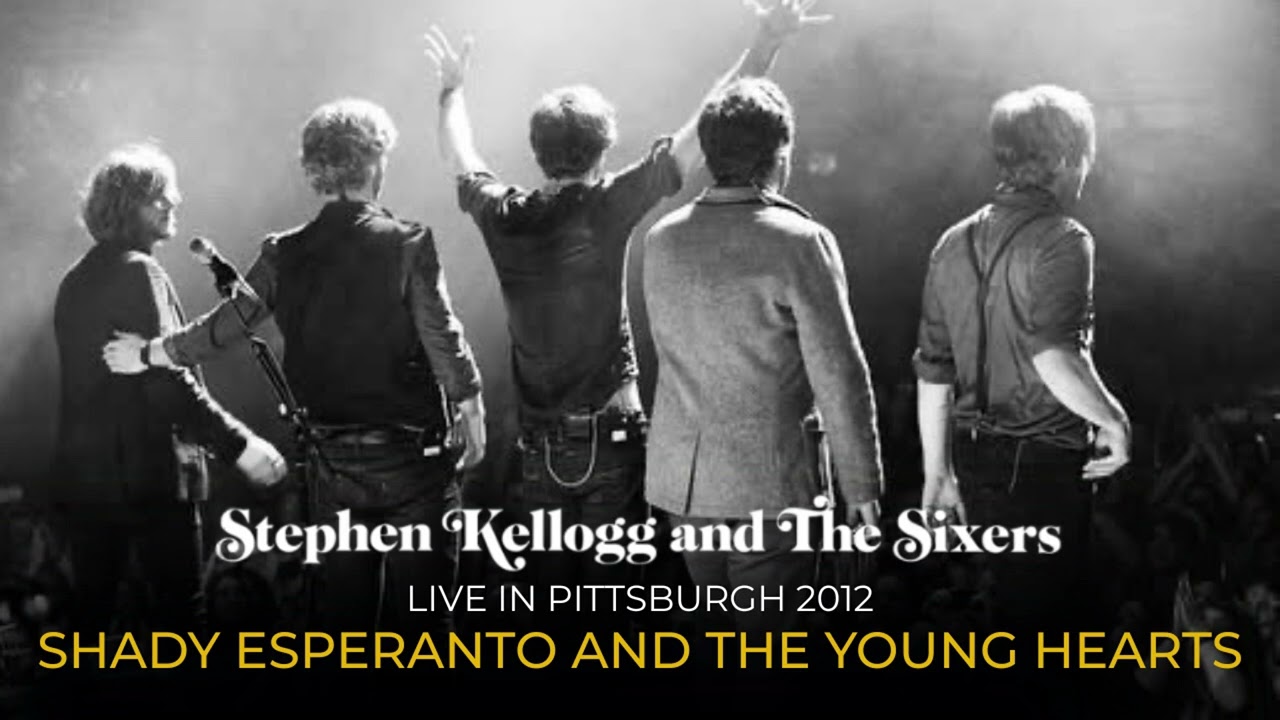 Shady Esperanto and the Young Hearts - Stephen Kellogg and The Sixers - Live in Pittsburgh 2012