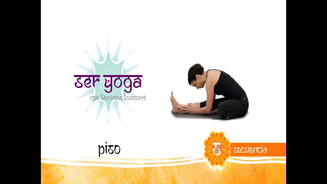 Ser Yoga - Secuencia 21 | Piso