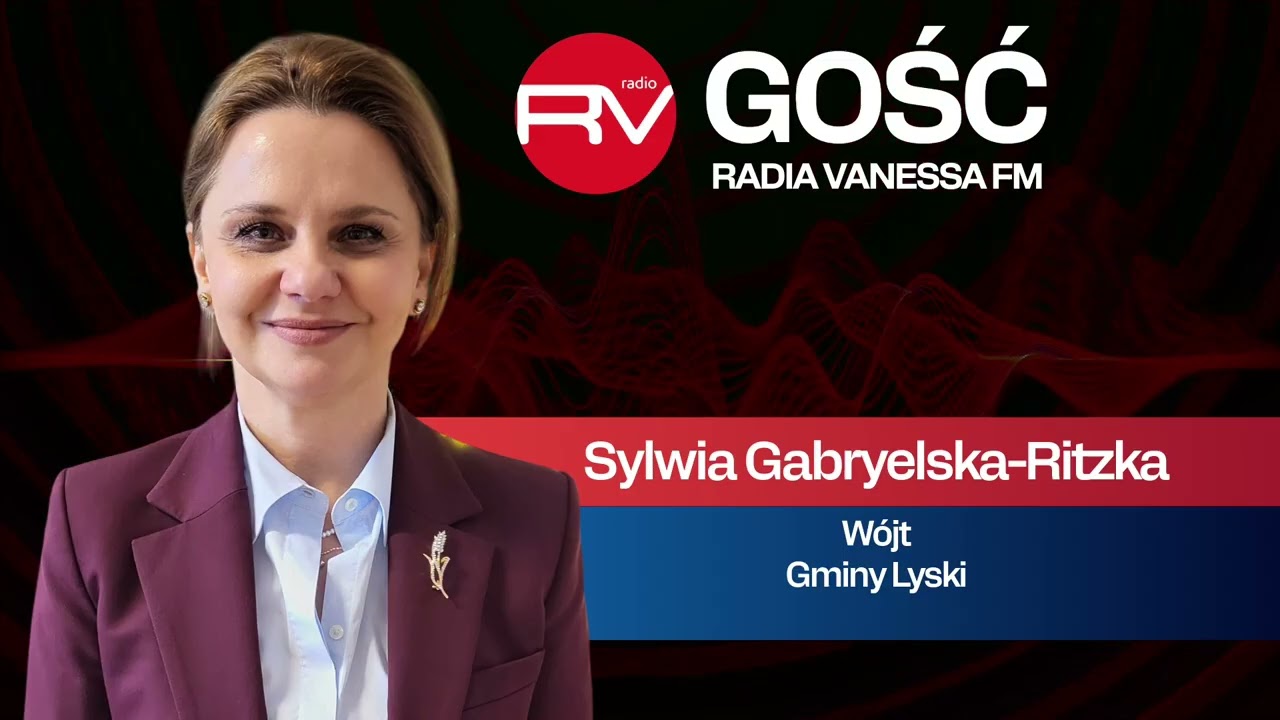 Sylwia Gabryelaska-Ritzka &mdash; darmowa komunikacja, inwestycje,  budżet.  Lyski w 2026 roku | GOŚĆ RV