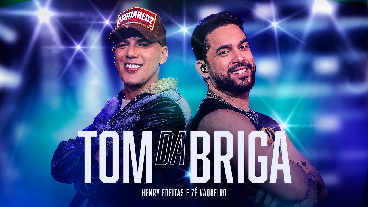 TOM DA BRIGA - Henry Freitas e Z&eacute; Vaqueiro (DVD Paralelos)