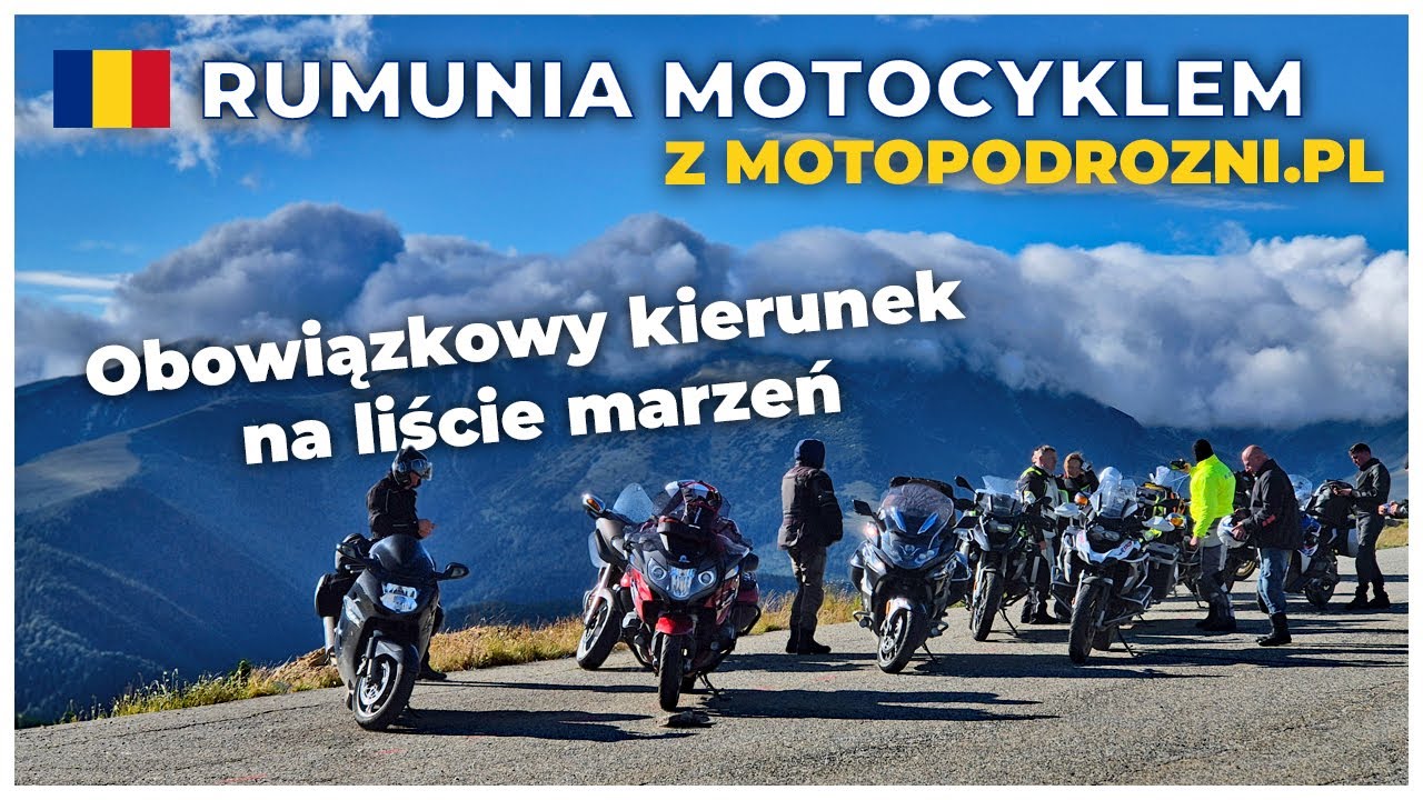 Rumunia motocyklem – najpiękniejsze trasy i przygoda z MOTOpodróżni.pl