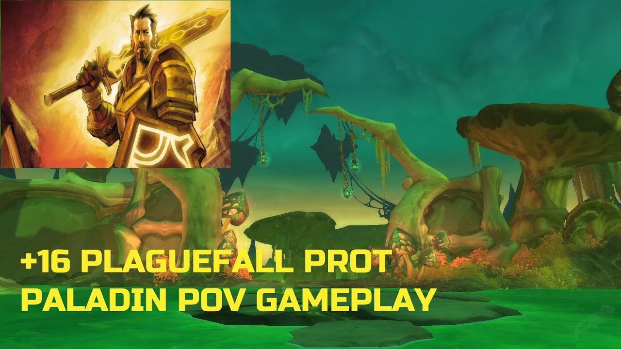 9.2.5 Plaugefall + 16 Protection Paladin POV  | World of Warcraft