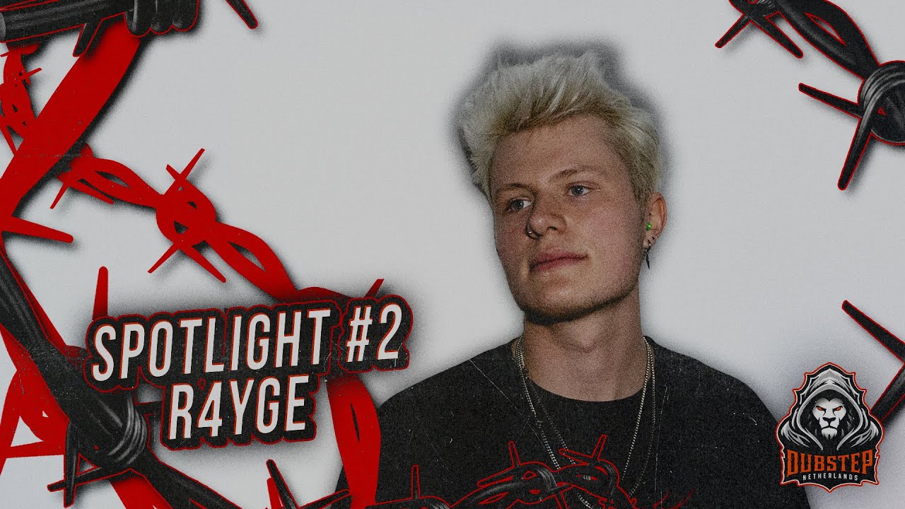R4YGE | Dubstep Netherlands: Spotlight