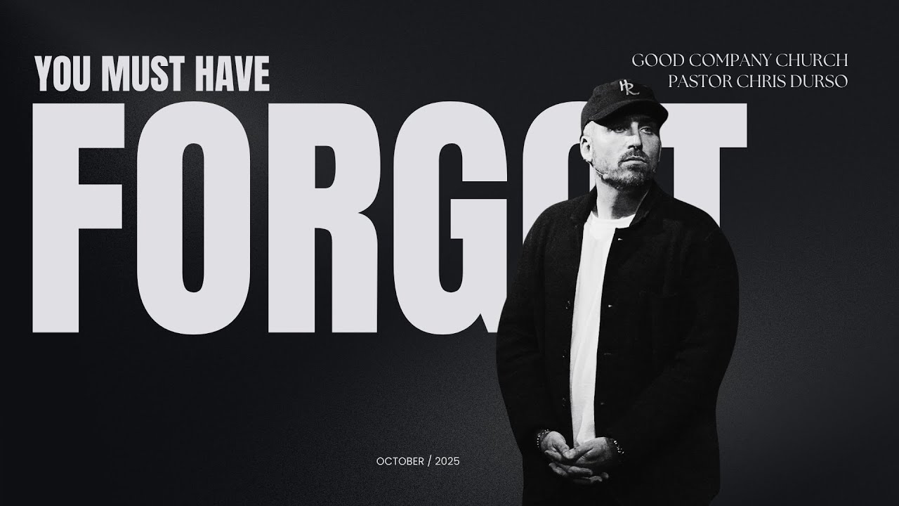 YOU MUST HAVE FORGOT | CHRIS DURSO