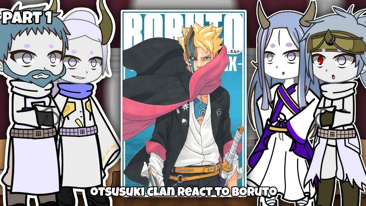 otsutsuki clan react to boruto // part 1( gacha react )