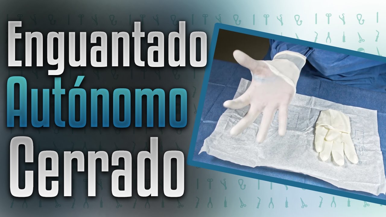 Enguantado Autónomo Cerrado