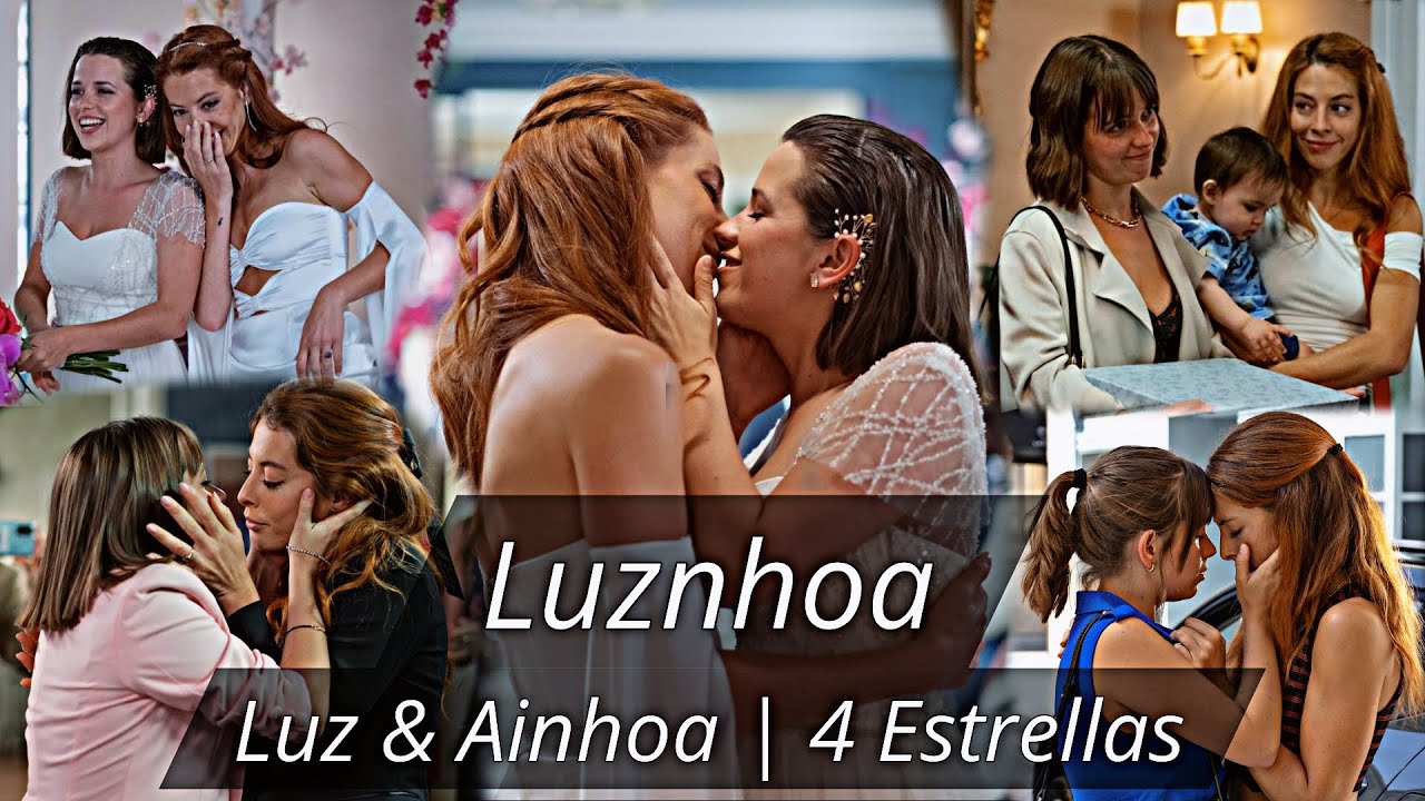 Luz & Ainhoa | 4 Estrellas | Luznhoa Edit