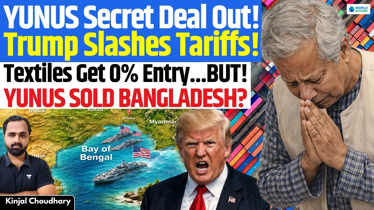 Yunus Secret US Deal Out - 0 Tariffs for B'desh Textiles, China Shut Out & India’s Yarn Card! Kinjal