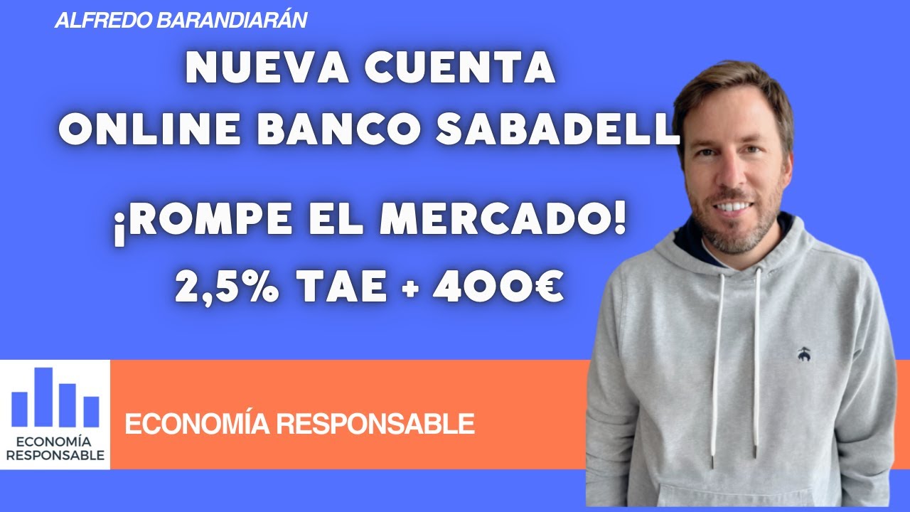 Nueva Cuenta Online Banco Sabadell condiciones y opiniones diciembre 2025