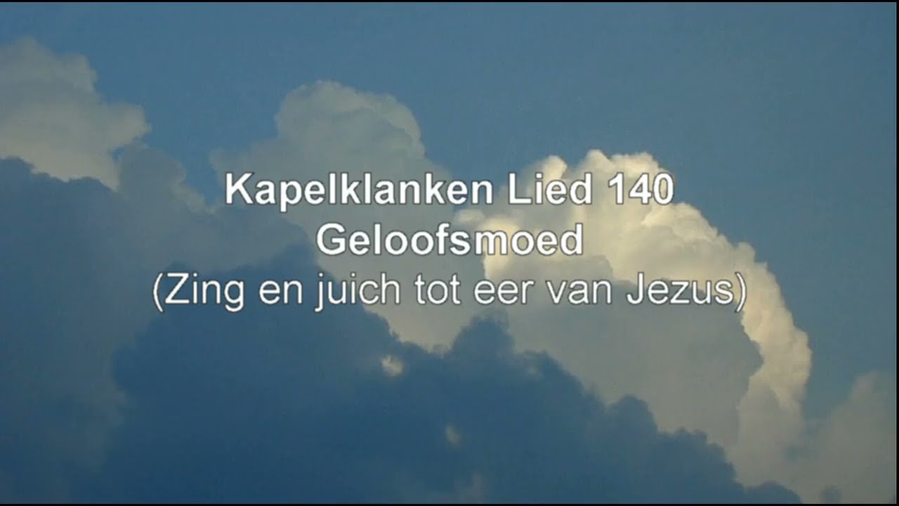 Lied 140 - Zing en juich tot eer van Jezus