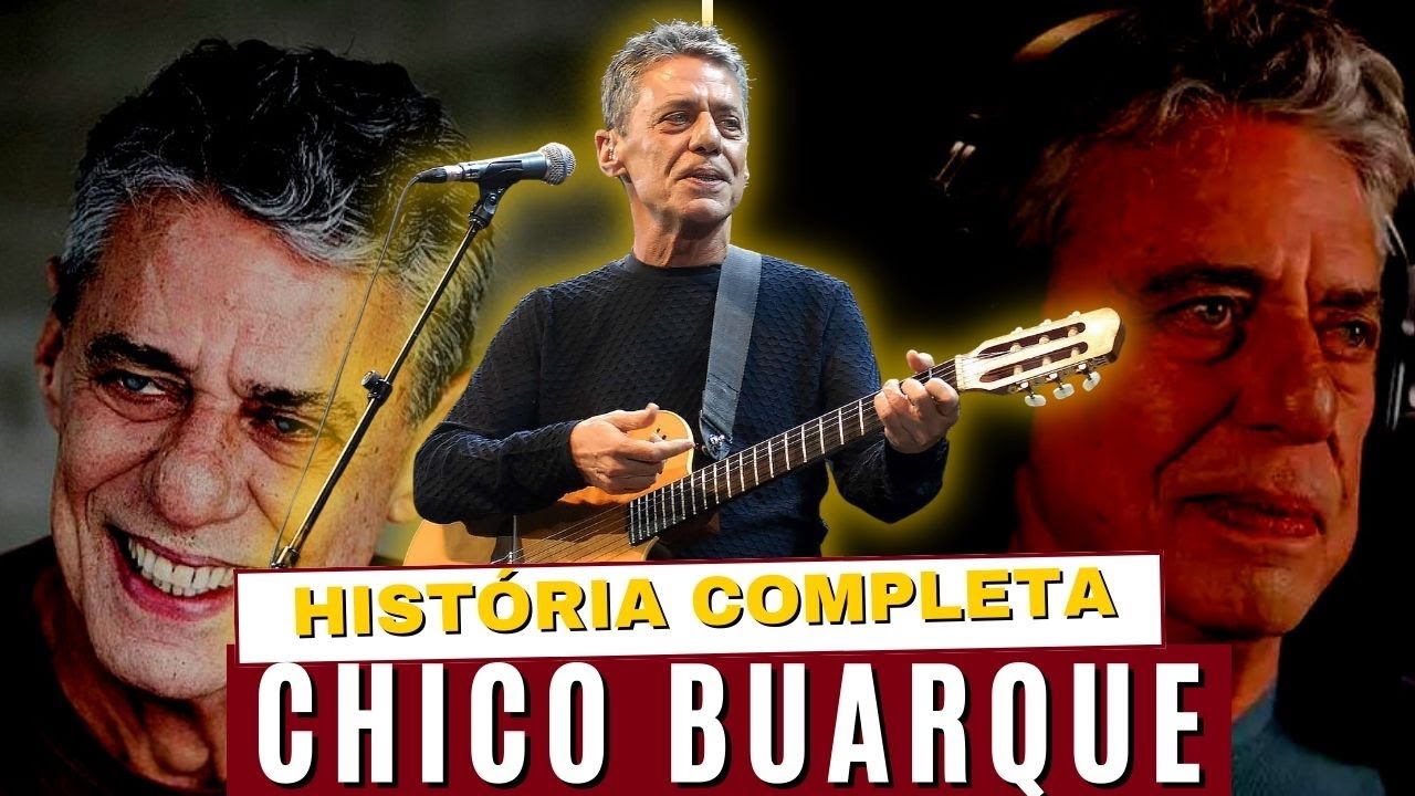 BIOGRAFIA - Chico Buarque | TRAJETORIA  - HISTÓRIA