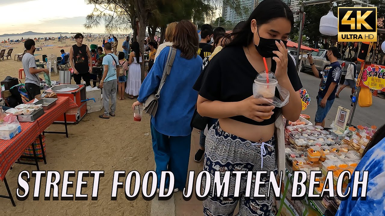 STREET FOOD JOMTIEN BEACH ( สตรีทฟู้ดหาดจอมเทียน )