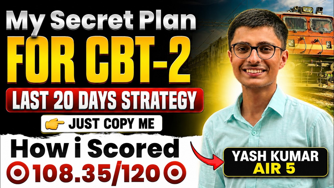 I Scored 108.35/120 in CBT-2 😳 | RRB NTPC CBT 2 Last 20 Days Strategy