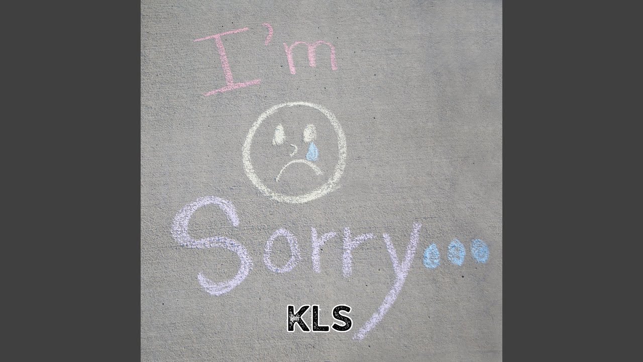 I'm Sorry