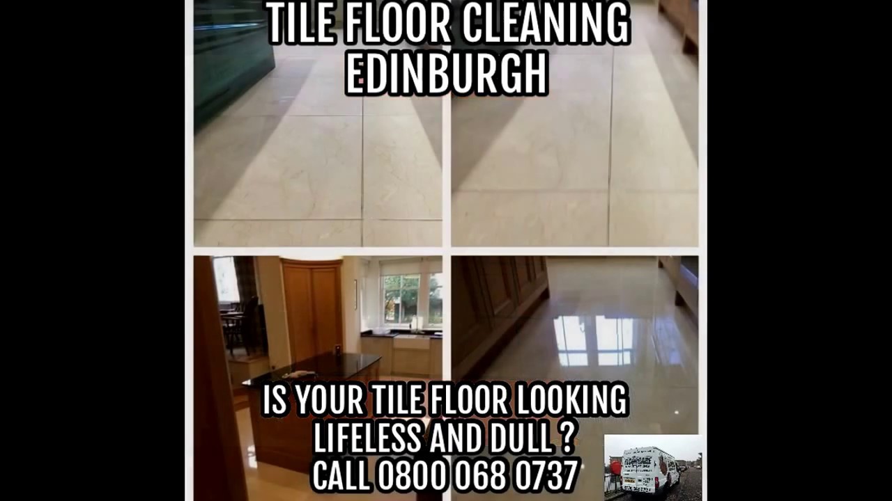 Tile floor cleaning Edinburgh
