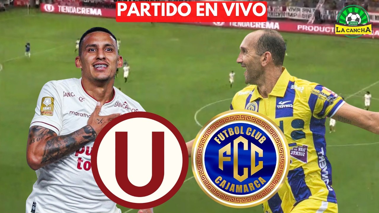 UNIVERSITARIO VS FC CAJAMARCA EN VIVO | TORNEO APERTURA | LIGA 1 🔴 DESDE LA CANCHA FÚTBOL #ENVIVO