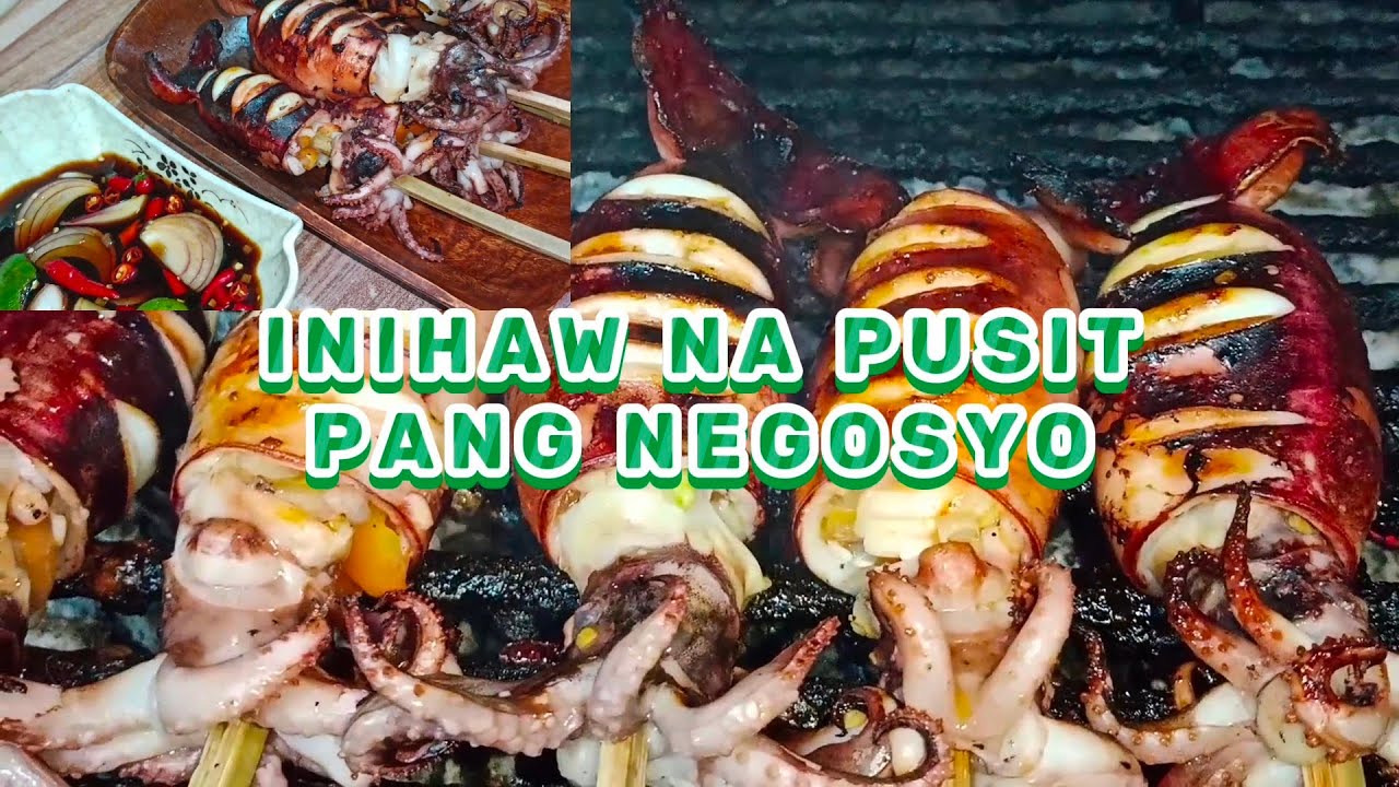 PAANO GUMAWA NG INIHAW NA PUSIT |PANGNEGOSYO |PANGBENTA  w/ coasting 