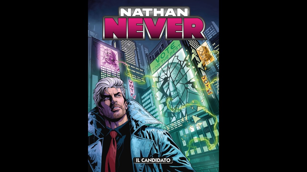 NATHAN NEVER 420: QUANDO LA POLITICA DIVENTA AL 100% FANTASCIENZA!!!