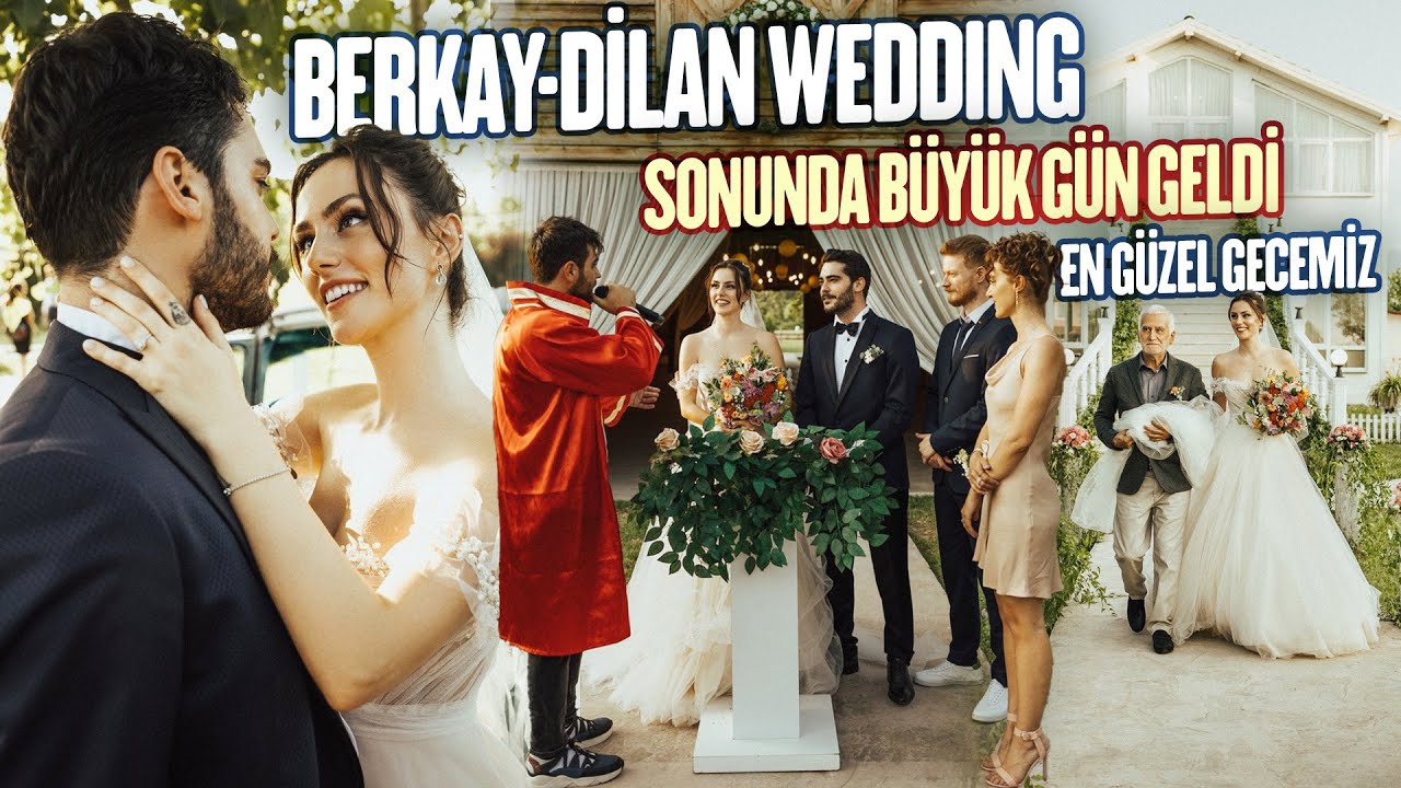 BERKAY-DİLAN WEDDING 👰‍♀️ 🤵‍♂️ | SONUNDA BÜYÜK GÜN GELDİ 😍 | EN GÜZEL GECEMİZ