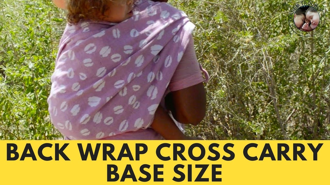 Back Wrap Cross Carry (BWCC)