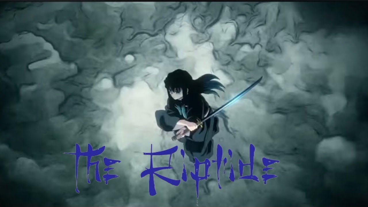 Demon Slayer [AMV ]  The Riptide