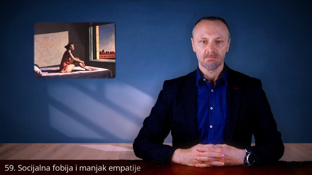 59. Socijalna fobija i manjak empatije