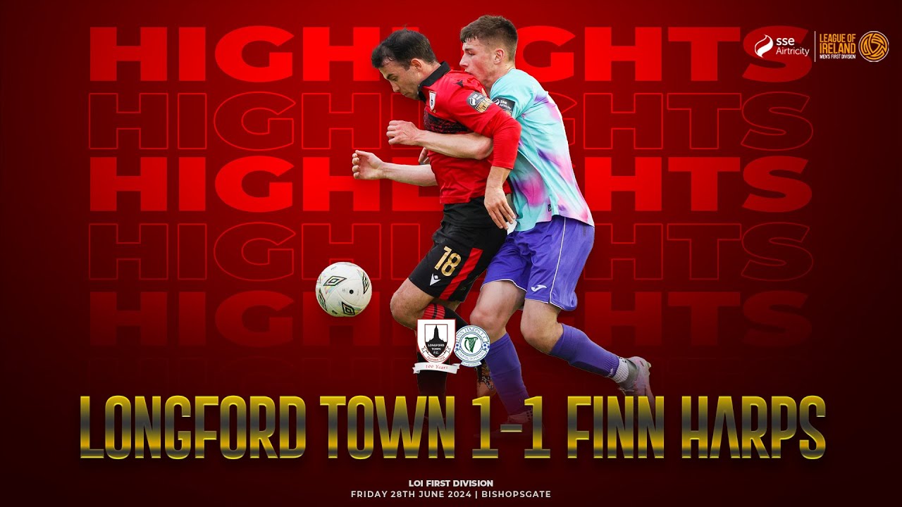 Longford Town 1-1 Finn Harps | 28.06.2024