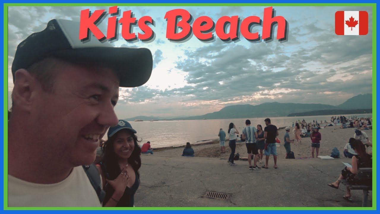Vancouver | English Bay and Party Time at Kitsilano Beach