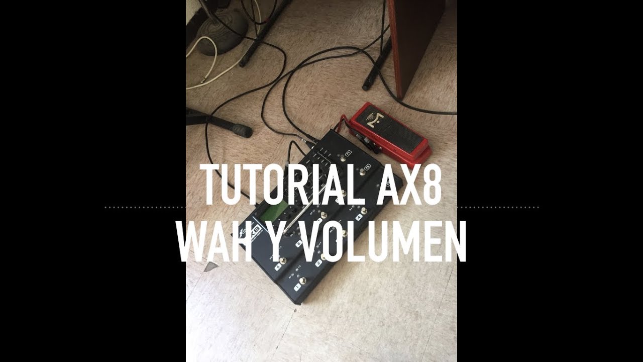 Wah y Volumen en el mismo patch Tutorial Fractal Ax8