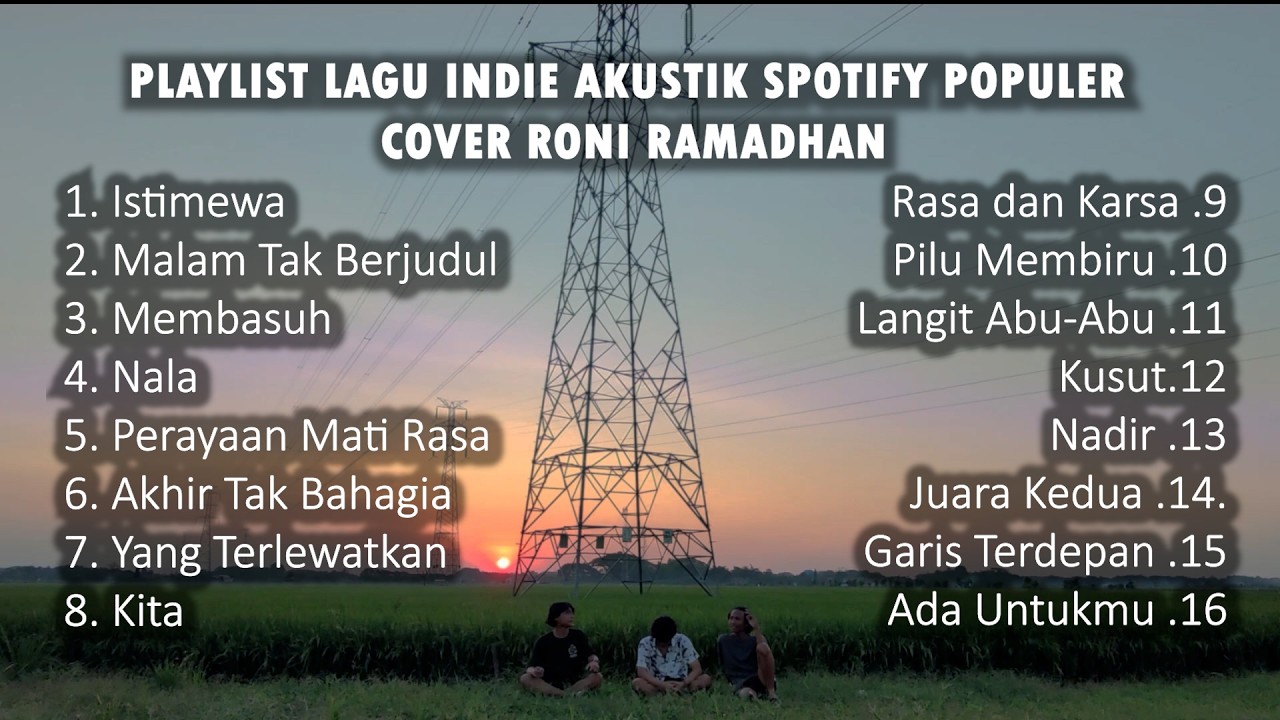 PLAYLIST LAGU INDIE AKUSTIK SPOTIFY POPULER COVER RONI RAMADHAN